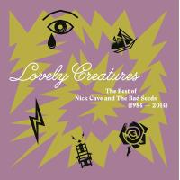 Lovely Creatures The Best of Nick Cave and The Bad Seeds 1984-2014 Coffret