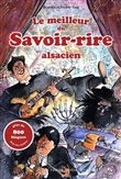 Le meilleur du savoir-rire alsacien