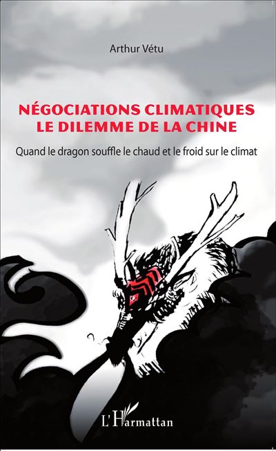 Négociations climatiques, le dilemme de la Chine