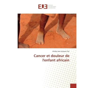 Cancer et douleur de l'enfant africain