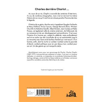 Histoire de ma vie - Mémoires - L'homme derrière la légende