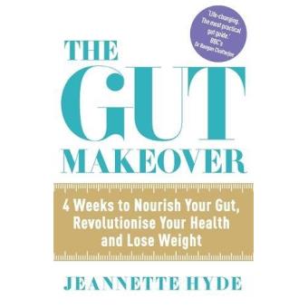 The gut makeover - 1