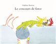Concours de force (Le)