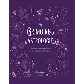 Le grimoire de l'astrologie