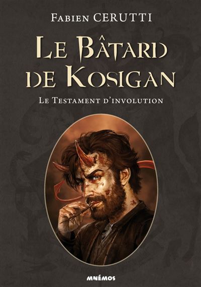 Le batard de kosigan 4 - le testament d'involution