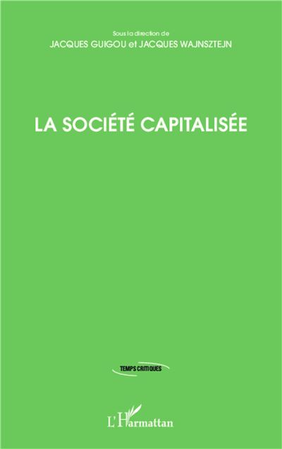 La société capitalisée