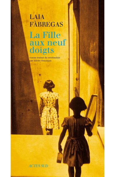 La fille aux neuf doigts - Laia Fabregas - broché