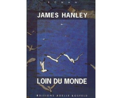 Loin du monde - James Hanley - (donnée non spécifiée)