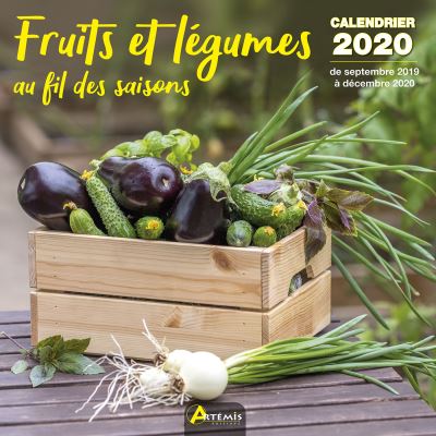 Calendrier Fruits et légumes au fil des saisons (2020)