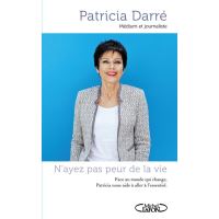 N'ayez pas peur de la vie