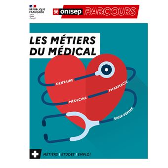 Les métiers du médical