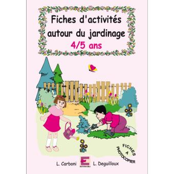 Fiches d 'activités autour du jardinage, 4-5 ans