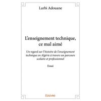 L'enseignement technique, ce mal aime