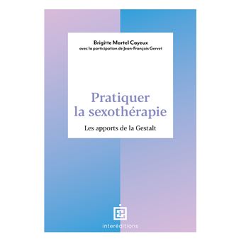 Pratiquer la sexothérapie