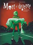Mort et déterré - Les derniers jours d un zombie