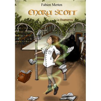 Enora Scott, la Conspiration