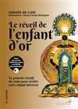 Le réveil de l'enfant d'or