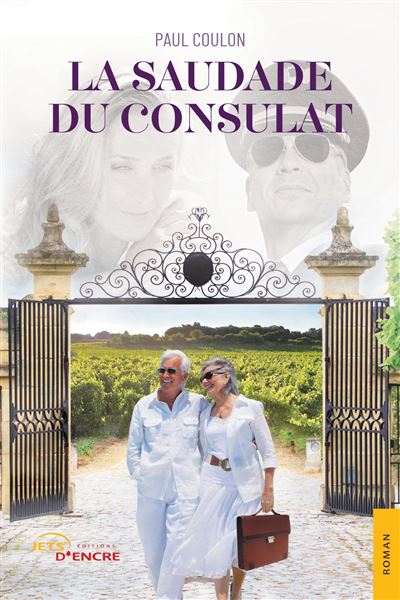 La saudade du consulat - Paul Coulon - broché