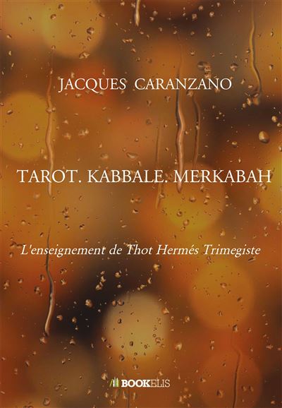 Tarot. kabbale. merkabah broché Jacques Caranzano Achat Livre fnac