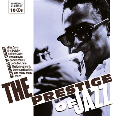 The Prestige Of Jazz Milestones Of Legends
