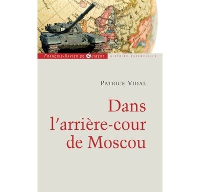 Dans l'arrière-cour de Moscou