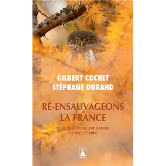 Ré-ensauvageons la France
