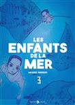 Les Enfants de la mer T03