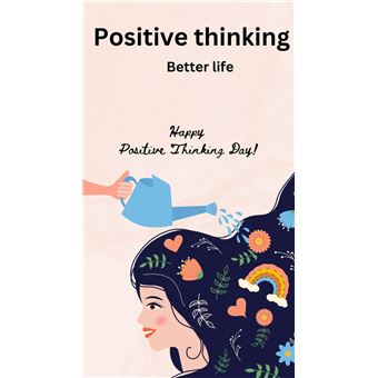 The Power of Positive Thinking: Transforming Your Mindset for a Better Life - 1