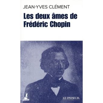 Les deux âmes de Frédéric Chopin