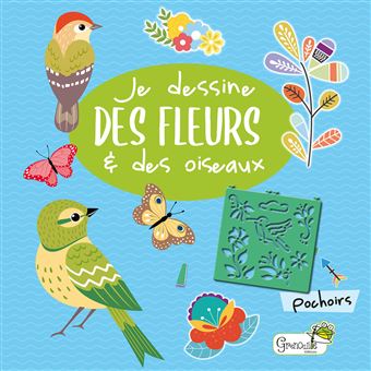 Fleurs et oiseaux avec des pochoirs