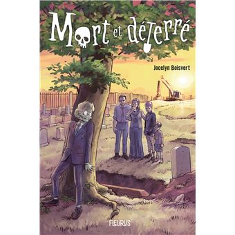 Mort et déterré