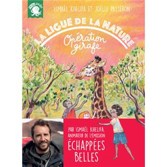 La Ligue de la Nature - Opération girafe