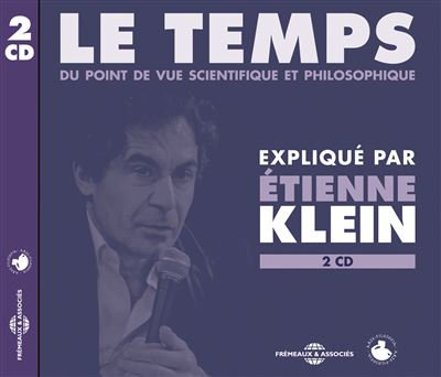Le temps du point de vue scientifique et philosophique