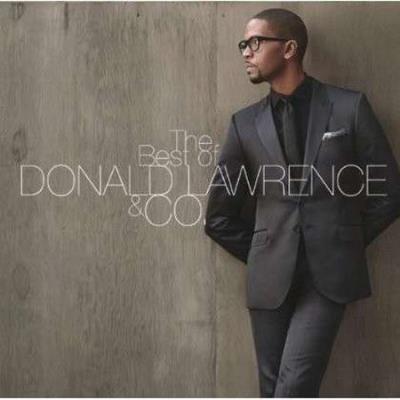 Best of Donald Lawrence and Co.