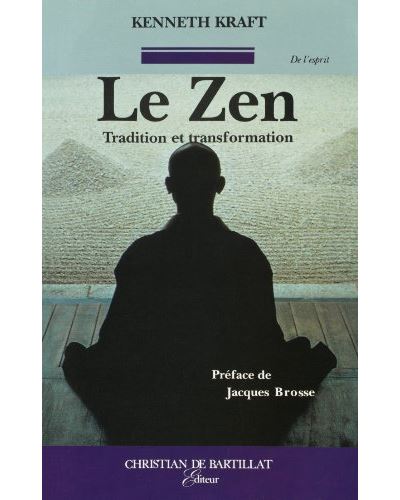 Zen tradition et transformation