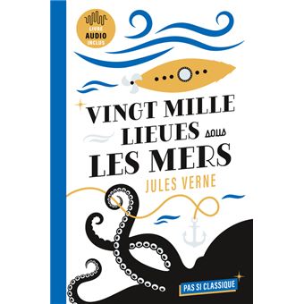 Vingt Mille Lieues sous les mers de Jules Verne