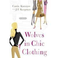 Wolves in Chic Clothing