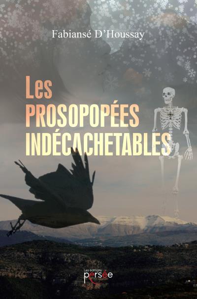 Les prosopopées indécachétables