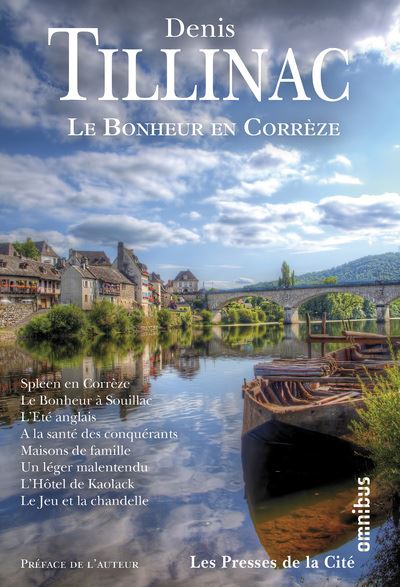 Le Bonheur en Corrèze - Denis Tillinac - broché