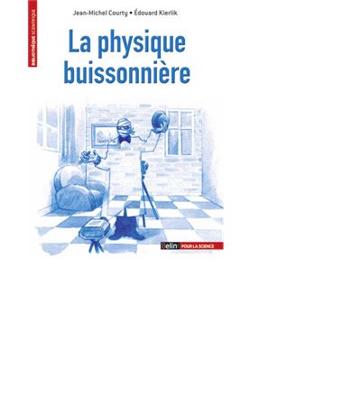 La physique buissonnière