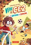 Vive le CE2 pour Antoine et ses copains