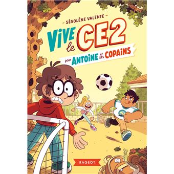Vive le CE2 pour Antoine et ses copains