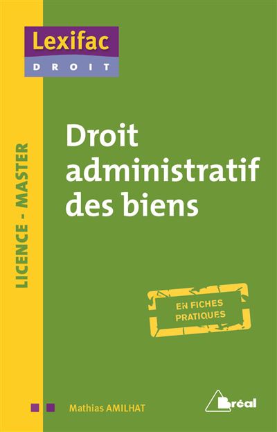 Droit administratif des biens - Mathias Amilhat - broché