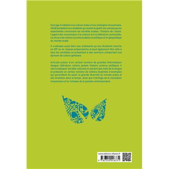 ADAB. L'essentiel de la culture arabe. Initiation à travers l'histoire et les mots
