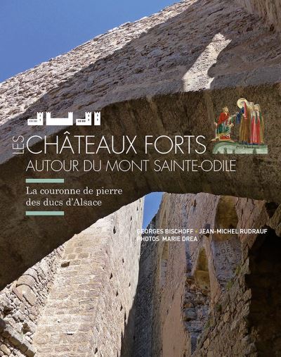 Les châteaux forts autour du mont Sainte-Odile