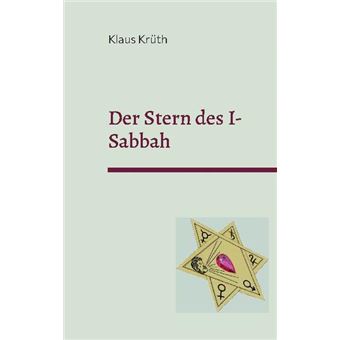 DER STERN DES I-SABBAH