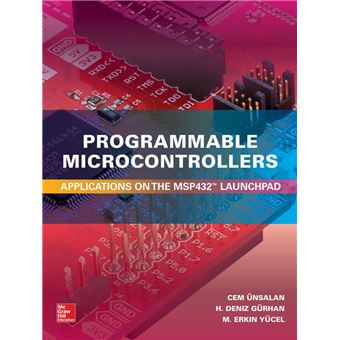 Programmable Microcontrollers: Applications on the MSP432 LaunchPad - 1