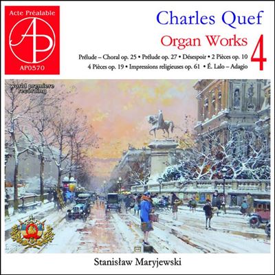 L'œuvre pour orgue Volume 4 : CD album en Charles Quef