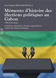 Mémento d'histoire des élections politiques au Gabon