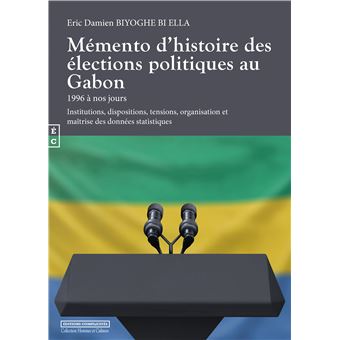 Mémento d'histoire des élections politiques au Gabon